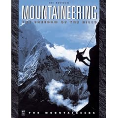 Mountaineering: The Freedom of the Hills