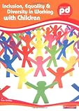 Inclusion, equality & diversity in working with children