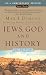 Jews, God, and History (50th Anniversary Edition)