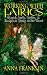 Working With Fairies: Magick, Spells, Potions & Recipes to Attract & See Them by Anna Franklin