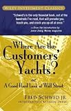 img - for Where Are the Customers' Yachts? or a Good Hard Look at Wall Street book / textbook / text book