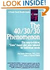 The 40/30/30 Phenomenon