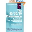 The 40/30/30 Phenomenon