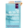 The 40/30/30 Phenomenon: The Easy to Follow, Zone-based Diet Plan Tailored for Individual Needs (Keats Good Health Guides)