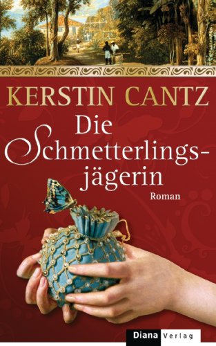 Die Schmetterlingsjägerin: Roman (German Edition)