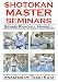 Shotokan Master Seminars: Analysis of Tekki Kata