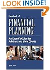 Handbook of Financial Planning: An Expert's Guide for Advisors and their Clients
