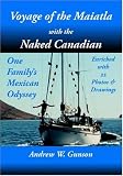 Voyage of the Maiatla with the Naked Canadian