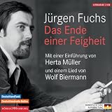 Produkt-Bild: Das Ende einer Feigheit: Mit einer Einf&uuml;hrung von Herta M&uuml;ller und einem Lied von Wolf Biermann