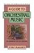 Search : A Guide to Orchestral Music: The Handbook for Non-Musicians (Oxford Paperback Reference)