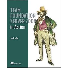 Team Foundation Server 2008 in Action