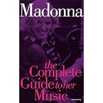 Complete Guide to the Music of Madonna (Complete Guide to the Music of...) book cover