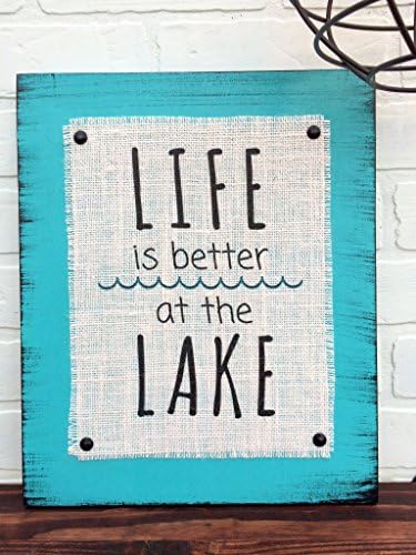 Life Is Better At The Lake Burlap and Wood Sign