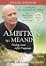 Ambition to Meaning (2 DVDs)