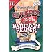 Uncle John's All-Purpose Extra-Strength Bathroom Reader (Uncle John's Bathroom Reader #13)