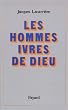 Les hommes ivres de Dieu