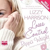 Lizzy Harrison Loses Control | [Pippa Wright]