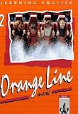 Learning English, Orange Line New, Tl.2, Schulerbuch, Klasse 6