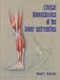 Clinical Biomechanics of the Lower Extremities, 1e