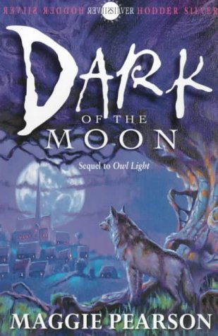 Childrens Toyshop  Books : Dark of the Moon (Hodder silver series)