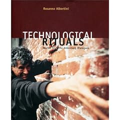 Technological Rituals,Stories from the Annenberg Dialogues: Stories from the Annenberg Dialogues