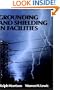 Grounding and Shielding in Facilities