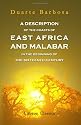 A Description of the Coasts of East Africa and Malabar in the Beginning of the Sixteenth Century: Translated, with notes and a preface, by the Hon. Henry E. J. Stanley
