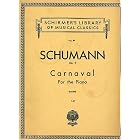 Buy Schumann: Carnaval for the Piano, Op. 9 (Schirmer's Library of Musical Classics, Vol. 89) by Robert Schumann and Harold Bauer