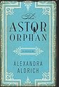 The Astor Orphan: A Memoir