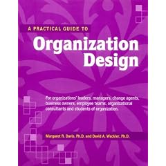 A Practical Guide to Organization Design