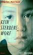 Kein Sterbenswort
