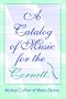 A Catalog of Music for the Cornett (Publications of the Early Music Institute)