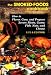The Smoked-Foods Cookbook: How to Flavor, Cure, and Prepare Savory Meats, Game, Fish, Nuts, and Cheese