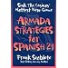 Armada Strategies for Spanish 21
