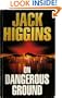 On Dangerous Ground