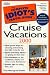 Search : The Complete Idiot's Guide to Cruise Vacations, Second Edition