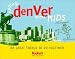 Fodor's Around Denver with Kids, 1st Edition: 68 Great Things to Do Together (Around the City with Kids)