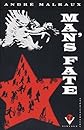 Man's Fate (La Condition Humaine)