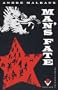 Man's Fate (La Condition Humaine)