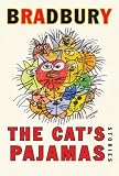 The Cat's Pajamas: Stories