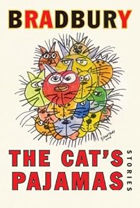 Cover of "The Cat's Pajamas: Stories" Cover of "The Cat's Pajamas: Stories"