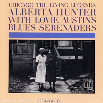 CD-Charts  Music : Alberta Hunter with Lovie Austin's Blues Serenaders (Chicago -- The Living Legends)