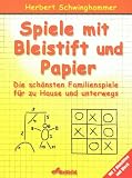 Produkt-Bild: Spiele mit Bleistift und Papier. Die sch&ouml;nsten Familienspiele f&uuml;r zu Hause und unterwegs
