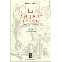 La blanquette de veau. Histoire d'un plat bourgeois