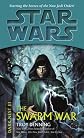 The Swarm War (Star Wars: Dark Nest, Book 3)