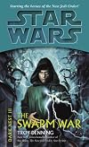 The Swarm War (Star Wars: Dark Nest, Book 3)