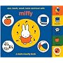 See, Touch, Smell, Taste and Hear with Miffy: A Multi-novelty Book