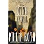 The Dying Animal by Philip Roth