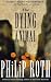 Philip Roth: The Dying Animal