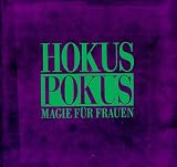 Hokus Pokus - Magie der Frauen - Titania Hardie